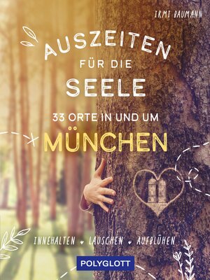 cover image of Auszeiten für die Seele in und um München